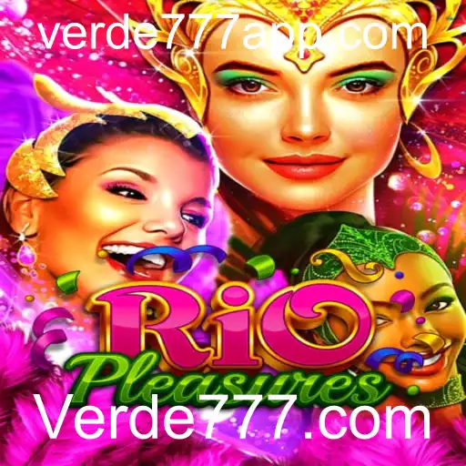 Explorando o Mundo Encantador de RioPleasures: O Jogo que Revoluciona a Diversão com Verde777.com